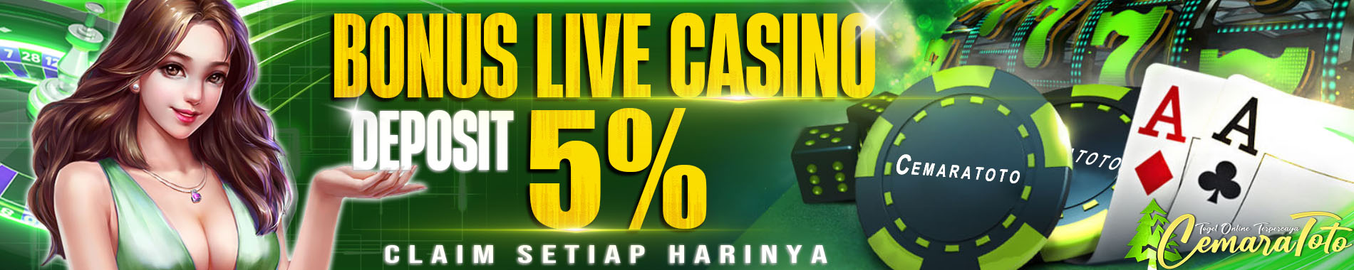 BONUS DEPO LIVE CASINO 5%